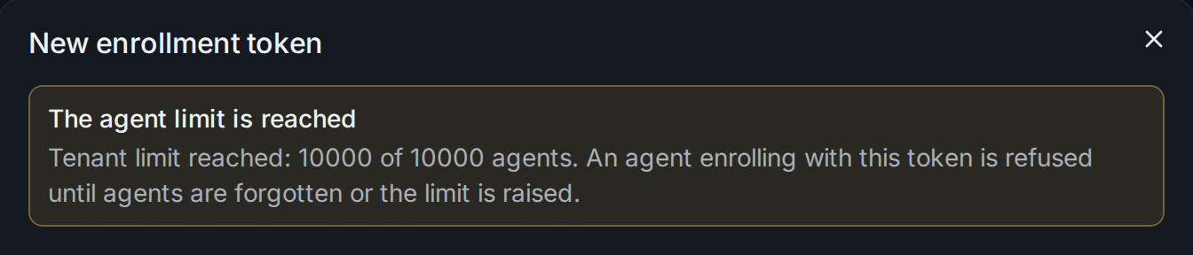 The New enrollment token dialog with the agent limit reached: the warning that agents enrolling with the token are refused