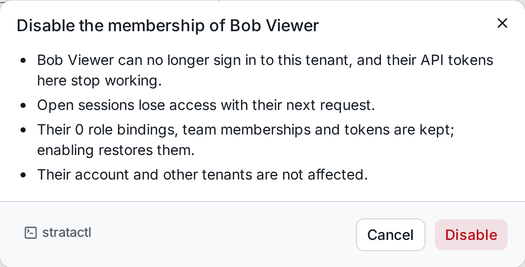 The confirmation of disabling the membership of Bob Viewer, with its consequences