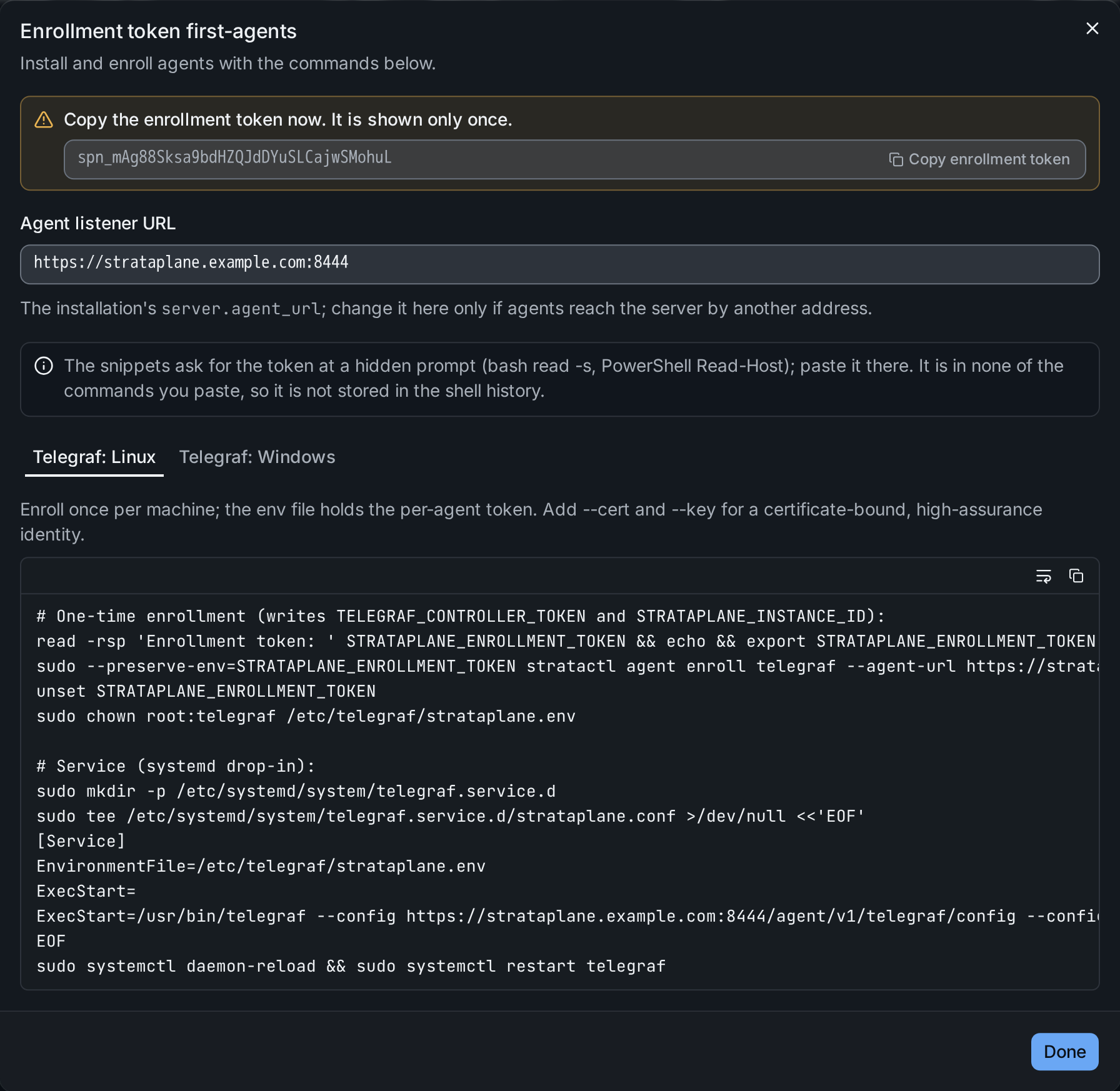 The created enrollment token, shown once, with install snippets per agent kind and OS