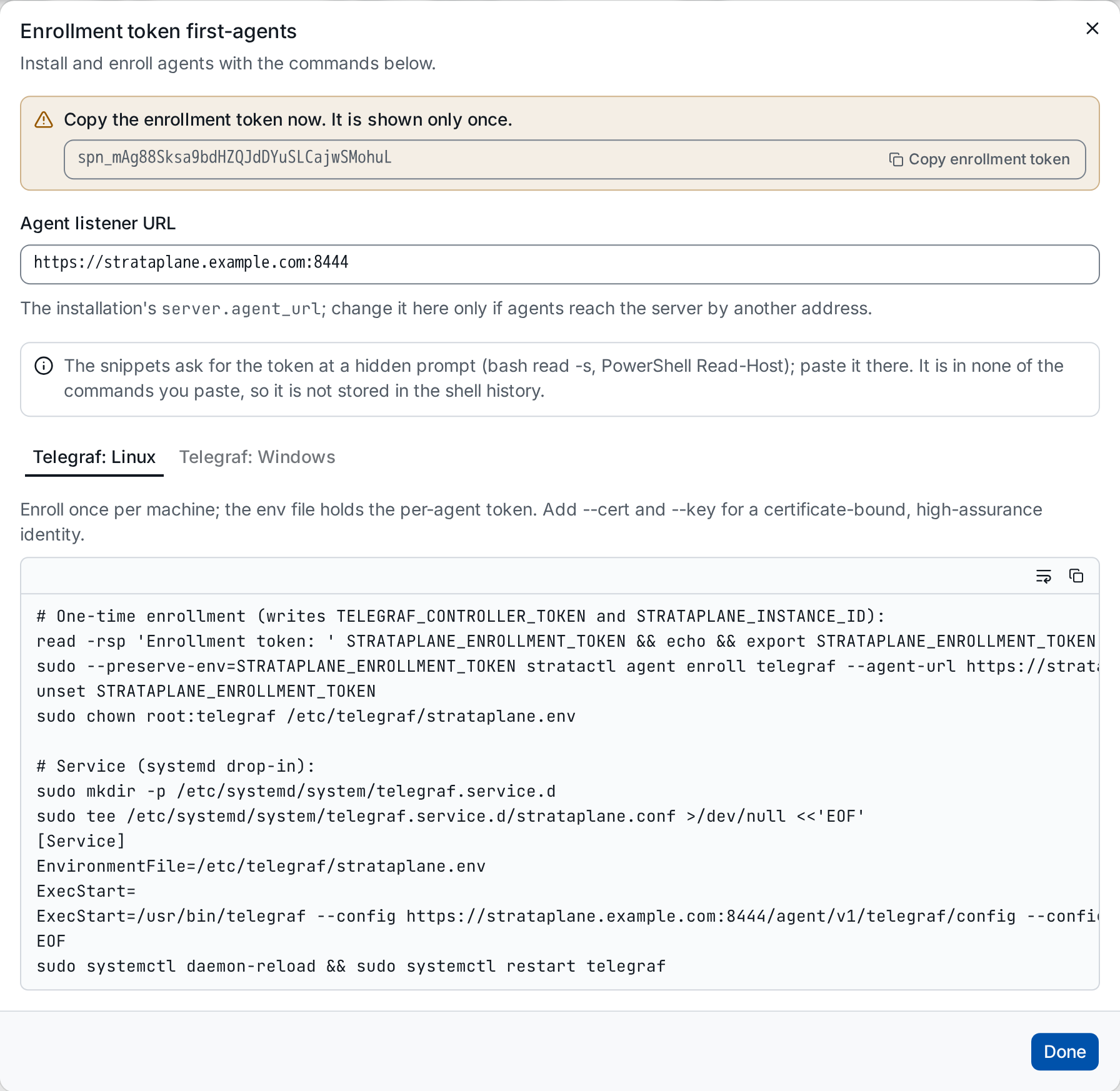 The created enrollment token, shown once, with install snippets per agent kind and OS